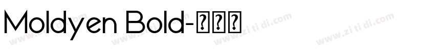 Moldyen Bold字体转换